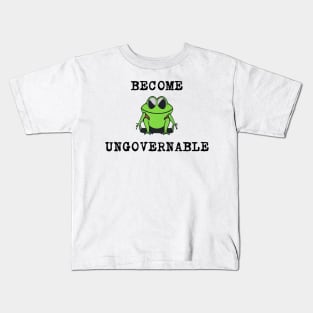 become ungovernable Kids T-Shirt